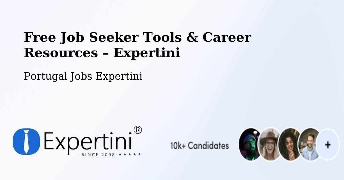 Free Job Seeker Tools & Career Resources – São Miguel Do Couto - São Miguel Do Couto, Portugal Jobs Expertini